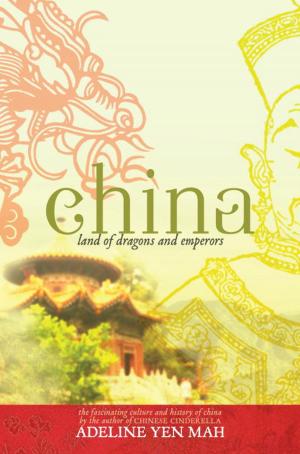 Cover of the book China: Land of Dragons and Emperors by The Princeton Review