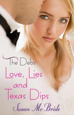 Cover of the book The Debs: Love, Lies and Texas Dips by Swati Avasthi