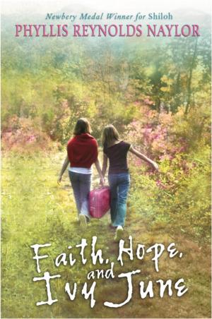 Cover of the book Faith, Hope, and Ivy June by Kate Saunders