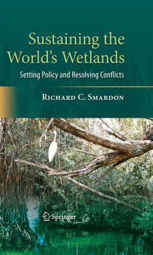 Cover of the book Sustaining the World's Wetlands by Gene E. Likens