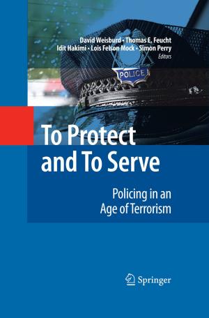 Cover of the book To Protect and To Serve by Georg A. Klein