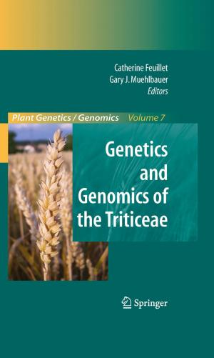 Cover of the book Genetics and Genomics of the Triticeae by Cristina Azcona Murillo, Belén Calvo Lopez, Santiago Celma Pueyo