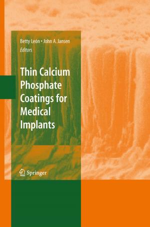 Cover of the book Thin Calcium Phosphate Coatings for Medical Implants by Massimiliano Bonamente