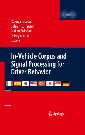 Cover of the book In-Vehicle Corpus and Signal Processing for Driver Behavior by Richard J. Niehaus