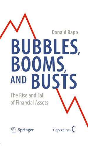 Cover of the book Bubbles, Booms, and Busts by Bruno D. Fornage