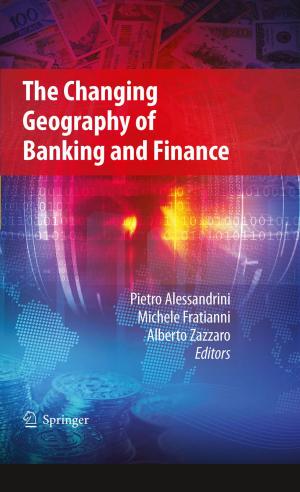 Cover of the book The Changing Geography of Banking and Finance by John I. Pitt, Ailsa D. Hocking