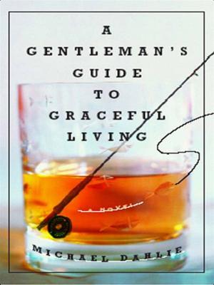 Cover of the book A Gentleman's Guide to Graceful Living: A Novel by Donald Goldsmith, Neil deGrasse Tyson