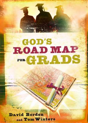 Cover of the book God's Road Map for Grads by David Bordon, Tom Winters