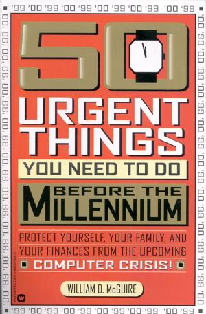 Cover of the book 50 Urgent Things You Need to Do Before the Millennium by Bridie Clark