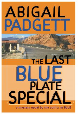 Cover of the book The Last Blue Plate Special by Bob Dorigo Jones