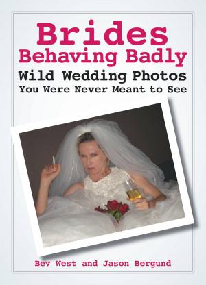 Cover of the book Brides Behaving Badly by Sally Fallon Morell, Kaayla T. Daniel