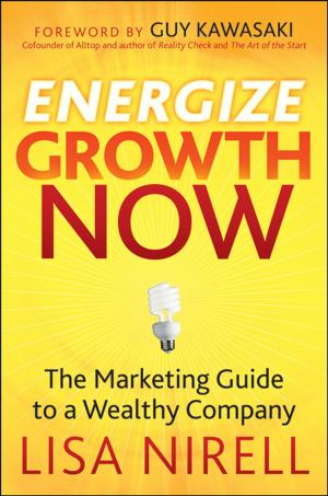 Cover of the book Energize Growth Now by James P. Pappas, Jerry Jerman