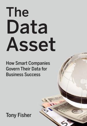 Cover of the book The Data Asset by R. Raut, M. N. S. Swamy