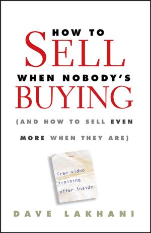 Cover of the book How To Sell When Nobody's Buying by Valentine Cunningham