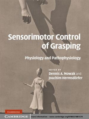 Cover of the book Sensorimotor Control of Grasping by Gregory Claeys