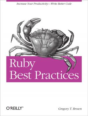 Cover of the book Ruby Best Practices by Jonathan Gray, Lucy Chambers, Liliana Bounegru
