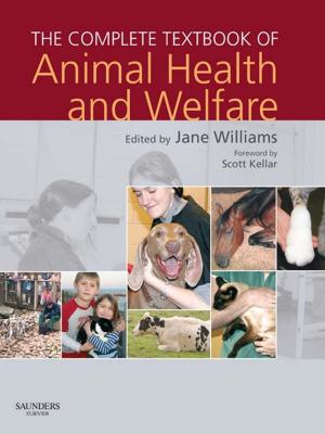 Cover of the book The Complete Textbook of Animal Health & Welfare E-Book by John E. Bennett, MD, MACP, Raphael Dolin, MD, Martin J. Blaser, MD