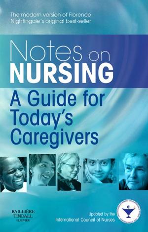 Cover of the book Notes on Nursing E-Book by H. Royden Jones, Jr. Jr., Jayashri Srinivasan, Gregory J. Allam, Richard A. Baker