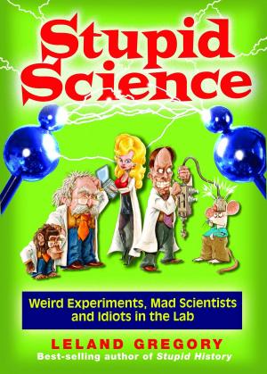 Cover of the book Stupid Science by Lincoln Peirce