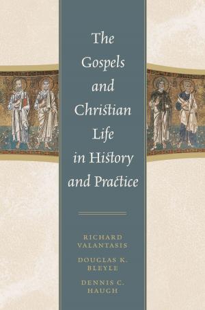 Book cover of The Gospels and Christian Life in History and Practice