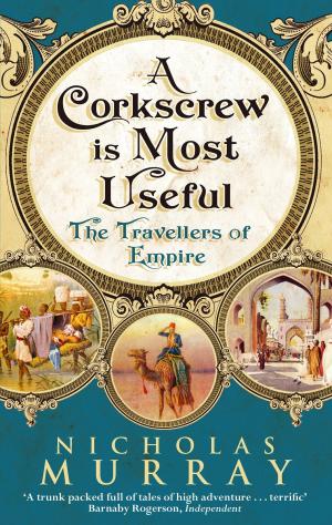 Cover of the book A Corkscrew is Most Useful by Jon E. Lewis