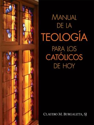 Book cover of Manual de la teología para los católicos de hoy