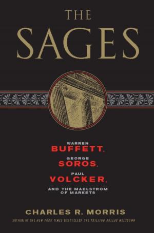 Cover of the book The Sages by Bruce Bueno de Mesquita, Alastair Smith