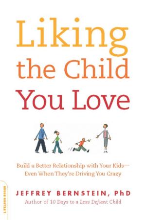 Cover of the book Liking the Child You Love by Mitch Albom