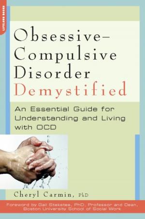 Cover of the book Obsessive-Compulsive Disorder Demystified by Erin Bried