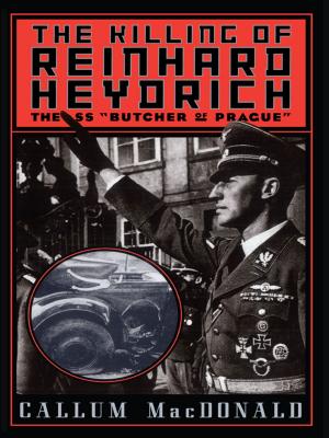 Cover of the book The Killing of Reinhard Heydrich by Ralph Acampora, Michael D'Angelo