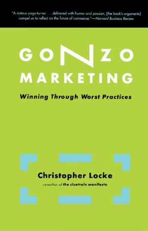 Cover of the book Gonzo Marketing by Michael Eric Dyson