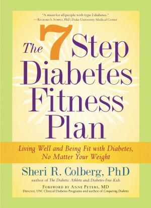 Cover of the book The 7 Step Diabetes Fitness Plan by T. Berry Brazelton, Joshua D. Sparrow