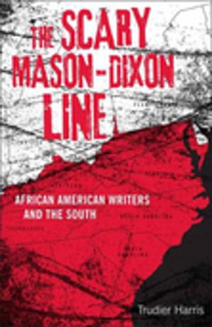 Cover of the book The Scary Mason-Dixon Line by John M. Sacher