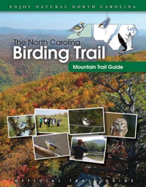 Cover of the book The North Carolina Birding Trail by David Lindo