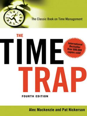 Cover of the book The Time Trap by OD Network, John Vogelsang PhD, Maya Townsend, Matt Minahan, David Jamieson, Judy Vogel, Annie Viets, Cathy Royal, Lynne Valek