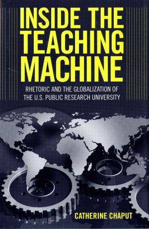 Cover of the book Inside the Teaching Machine by Lowell Gudmundson, Hector Lindo-Fuentes