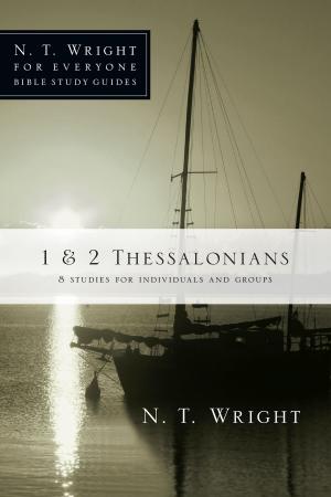 Cover of the book 1 and 2 Thessalonians by N. T. Wright, Patty Pell