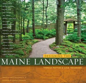 Cover of the book Designing the Maine Landscape by Katie Clark