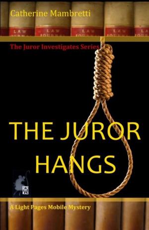 Cover of the book The Juror Hangs by Carole Buggé