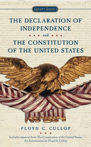 Cover of the book The Declaration of Independence and Constitution of the United States by Wesley Ellis