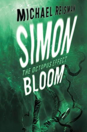 Cover of the book Simon Bloom: The Octopus Effect by Lauren Child