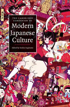 Cover of the book The Cambridge Companion to Modern Japanese Culture by James Raymond Vreeland, Axel Dreher