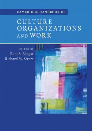 Cover of the book Cambridge Handbook of Culture, Organizations, and Work by Manfred Kuehn