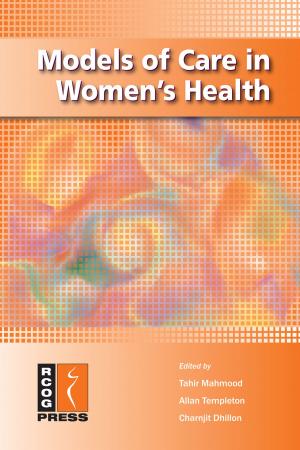Cover of the book Models of Care in Women's Health by 