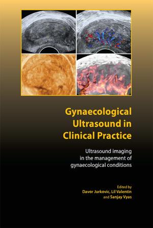 Cover of the book Gynaecological Ultrasound in Clinical Practice by Nigel Davies, Paul Hodges