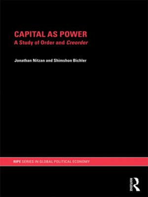 Cover of the book Capital as Power by Elaine Evernden, Roger Evernden