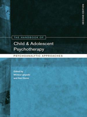 Cover of the book The Handbook of Child and Adolescent Psychotherapy by James Rosenau