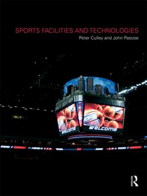 Cover of the book Sports Facilities and Technologies by Len Sperry