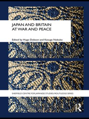 Cover of the book Japan and Britain at War and Peace by Simon J. Williams