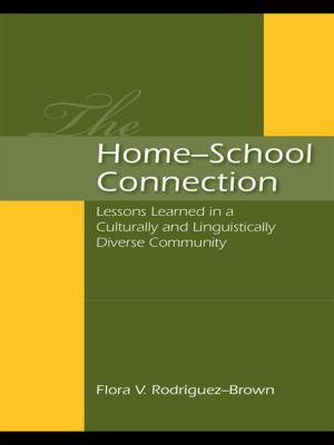 Cover of the book The Home-School Connection by Dr Kisholoy Roy